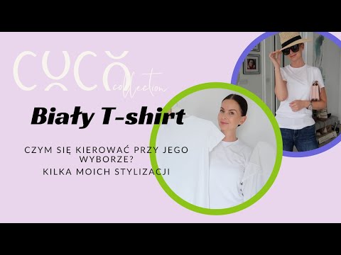 BIAŁY T-SHIRT 👚👕 - CZYM SIĘ KIEROWAĆ PRZY JEGO WYBORZE - KILKA MOICH STYLIZACJI