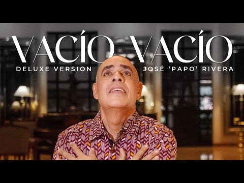 Vacío Vacío - José Papo Rivera (Video Oficial) #MusicaCristiana2023 #JosePapoRivera #DeluxeVersion