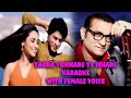 TAUBA TUMHARE YE ISHARE_KARAOKE_WITH FEMALE_VOICE