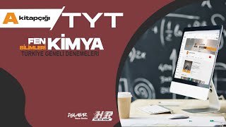 İŞLER TÜRKİYE GENELİ DENEME SINAVI TYT KİMYA A KİTAPÇIĞI
