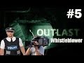ЛАФ С ЧИЧКО ПОЛИЦАЙ 2! - Outlast: Whistleblower - Част 5 