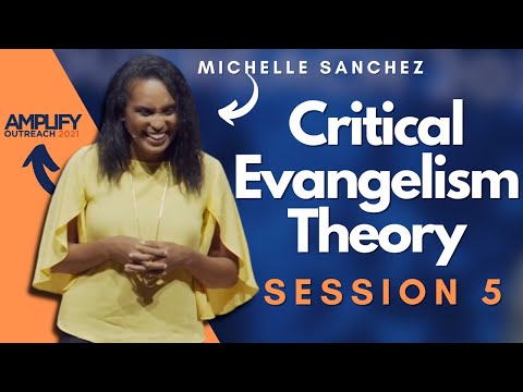 Critical Evangelism Theory: Michelle Sanchez | Amplify 2021