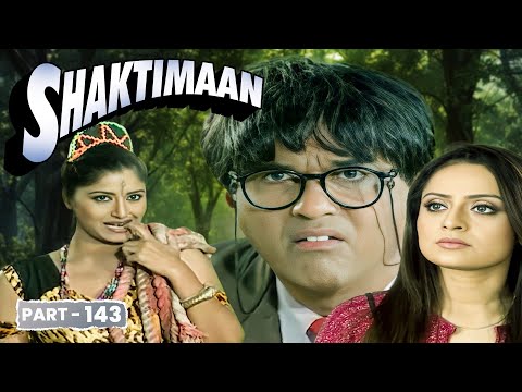 गंगाधर के प्यार में पड़ी आदिवासी लड़की 😝😜💕💞 | SHAKTIMAAN EP - 143 | Shaktiman New Episode