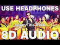 Jawan Title Track (8D Audio) || Anirudh Ravichander || Raja Kumari || Shah Rukh Khan, Nayanthara