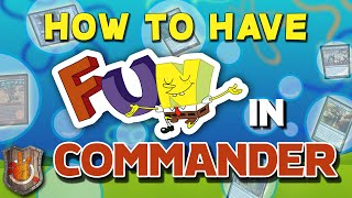 How to Have More FUN in Commander | The Command Zone 418 | Magic: The Gathering EDH