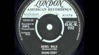 Duane Eddy   Rebel Walk