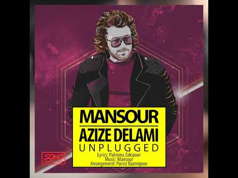 Mansour | Azize Delami Unplugged | OFFICIAL AUDIO