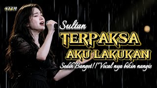 Download lagu TERPAKSA AKU LAKUKAN - Sultan (Cover Cewek) | Suara Merdu Ini Bikin Nangis! Slow Rock Paling Sedih😭 mp3 Download lagu TERPAKSA AKU LAKUKAN - Sultan (Cover Cewek) | Suara Merdu Ini Bikin Nangis! Slow Rock Paling Sedih😭 mp3