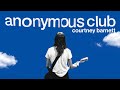 Anonymous Club Courtney Barnett Official Trailer