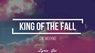 The Weeknd - King Of The Fall (Sub. Español) oficial audio