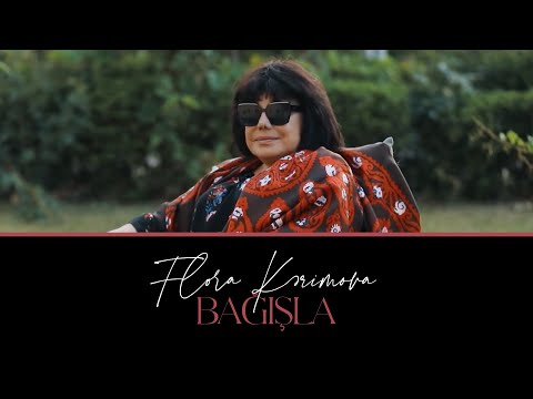 Flora Kərimova — Bağışla