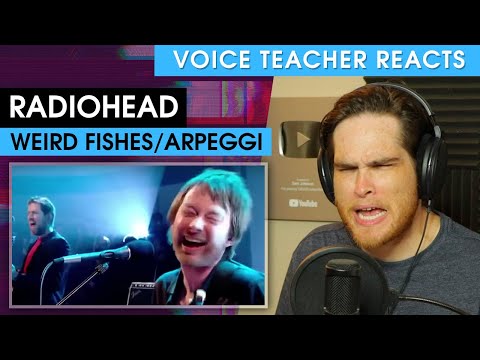 Radiohead - Weird Fishes/Arpeggi | Voice Teacher Reacts