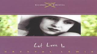 10. Crystal Lewis - Father and a Friend