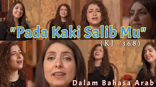 Download lagu #padakakisalibmu #lagurohani ❗Pada Kaki Salib Mu, (KJ 368) dinyanyikan dalam bahasa Arab. mp3 Download lagu #padakakisalibmu #lagurohani ❗Pada Kaki Salib Mu, (KJ 368) dinyanyikan dalam bahasa Arab. mp3