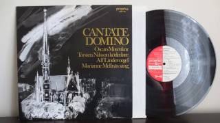 Torsten Nilsson, Marianne Mellnäs, Alf Linder ‎– Cantate Domino
