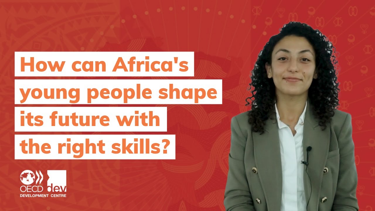 How can Africa’s young people shape its future with the right skills?