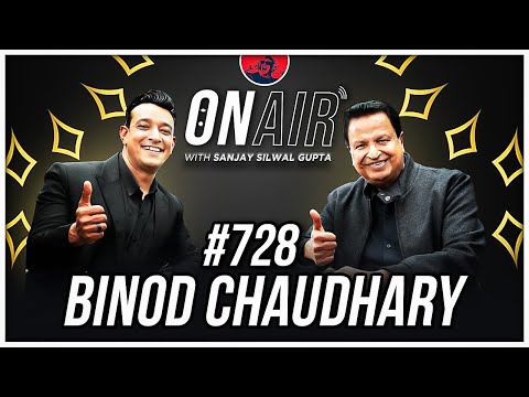 On Air With Sanjay #728 - Binod Chaudhary