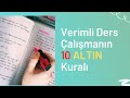 Verimli ders çalışmanın 10 altın kuralı