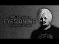 Eyes On Me Sidhu Moose Wala Ai Song 2026