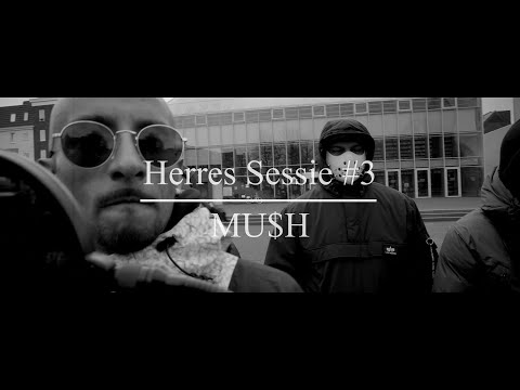 Herres Sessie #3 - MU$H