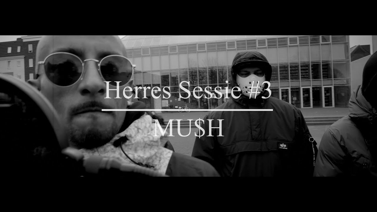 Herres Sessie #3 - MU$H