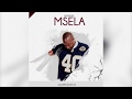 BUSHOKE MSELA JELA Official Audio