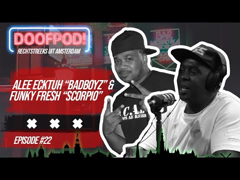 DE DOOFPOD! #22 SUGACANE - ALEE ECKTUH “BADBOYZ” & FUNKY FRESH “SCORPIO”