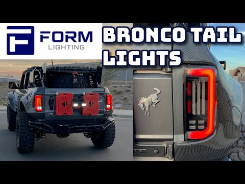 NEWEST BRONCO TAIL LIGHTS BY FORM LIGHTING | The Bronco Adventures