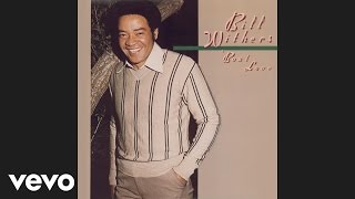 Bill Withers - You Got the Stuff (Audio)