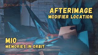 Modifier: Afterimage • MIO: Memories In Orbit