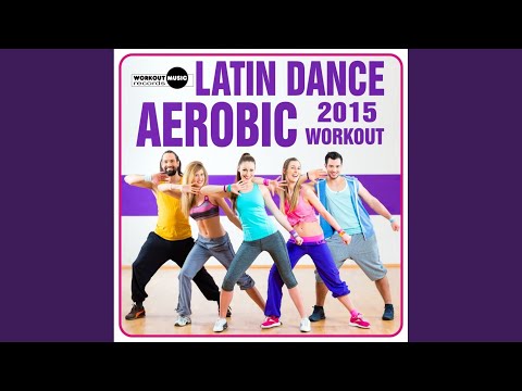 Latin Dance Aerobic Workout 2015 (Continuous Dj Mix)