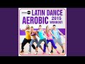 Latin Dance Aerobic Workout 2015 Continuous Dj Mix
