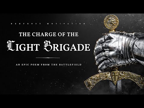 The Charge of the Light Brigade (An Epic Poem from History)