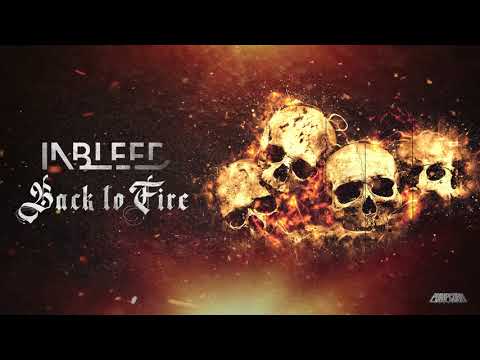 Inbleed - Back to fire [PCR002]