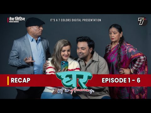 Ghar but in America | Episodes 1–6 Recap