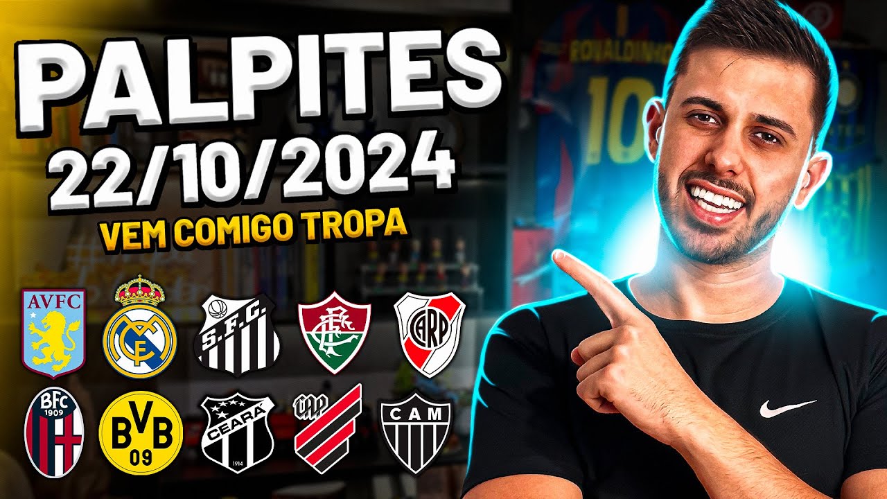 PALPITES DE FUTEBOL DO DIA 22 10 2024 + BILHETE PRONTO