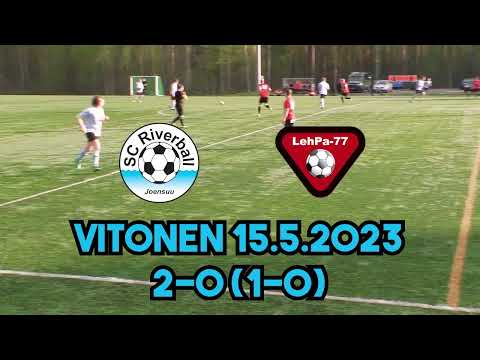 Vitonen 15.5.2023: SC Riverball-LehPa/3 (kooste)