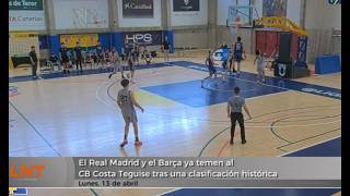 El Real Madrid y el Bar&ccedil;a ya temen al CB Costa Teguise tras una clasificaci&oacute;n hist&oacute;rica