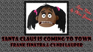 Frank Sinatra &amp; Cyndi Lauper - SANTA CLAUS IS COMING TO TOWN (Lyric Video, Merry Christmas)