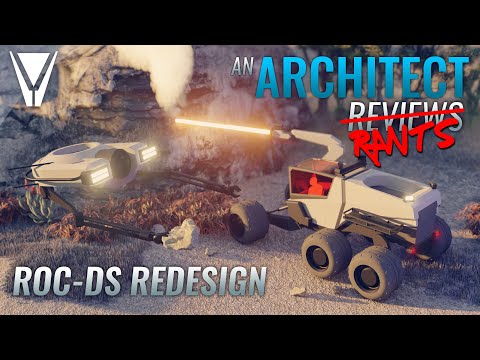 An Architect Rants - The ROC-DS [Star Citizen]
