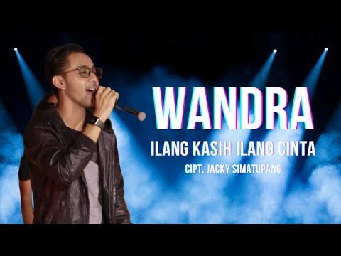 Wandra - Ilang Kasih Ilang Cinta - Official Music Video