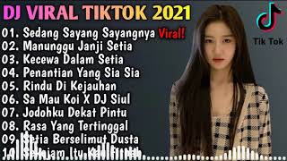 Download lagu DJ Terbaru 2021 Remix DJ Sedang Sayang Sayangnya Full Bass 2021   DJ Viral 2021 mp3