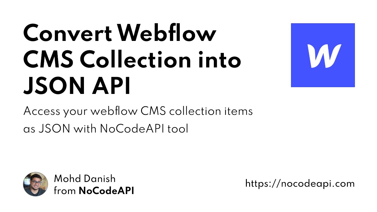 Convert Webflow CMS Collection into JSON API with NoCode