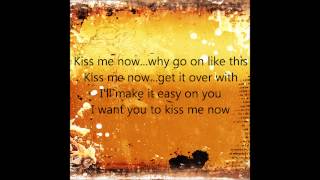 Kiss Me Now Lyrics by Lila McCann