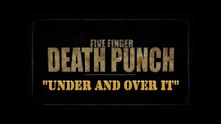 Five Finger Death Punch - Under And Over It 1Hour