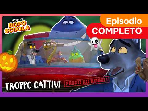[EPISODIO] TORNANO PER HALLOWEEN 😱 Troppo cattivi: Pronti all'azione! 🚀 Netflix DOPOSCUOLA