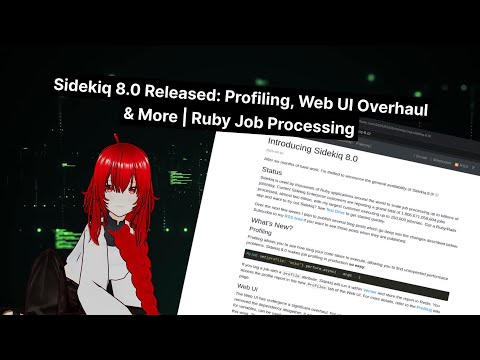 Sidekiq 8.0 Released: Profiling, Web UI Overhaul & More | Ruby Job Processing