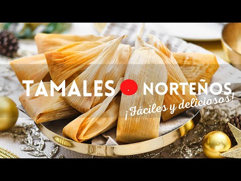 Cómo hacer deliciosos tamales norteños | Receta especial de tamales norteños | Cocina Vital
