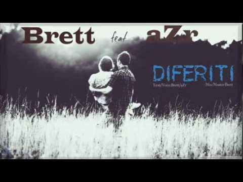 Brett si aZr - Diferiti (2014)