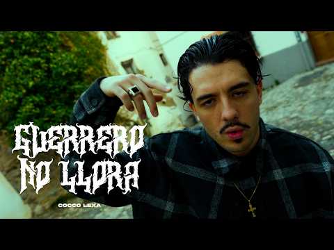 COCCO LEXA - Guerrero No Llora [Official Music Video] Prod. LOS DEL CONTROL